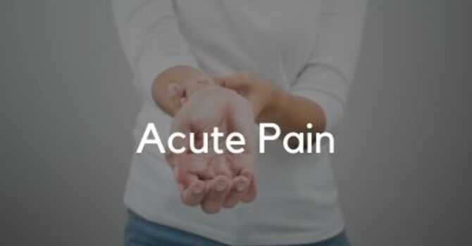 Acute Pain