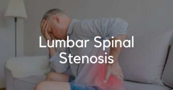 Lumbar Spinal Stenosis